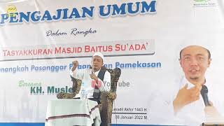 Ceramah Terbaru 2022 KH. Musleh Adnan || Terro Andi'eh Spedanah Shiva