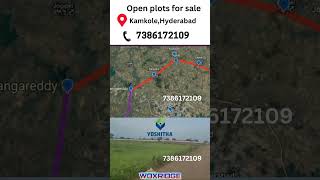 Call:7386172109. Yoshitha Housing and Infra|Mumbai Highway |open plots for sale at kamkole,Hyderabad