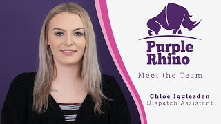 Purple Rhino - Meet the Team (Chloe Igglesden, Dispatch Assistant)