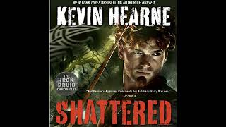 FULL AUDIOBOOK - Kevin Hearne - The Iron Druid #7 - Shattered