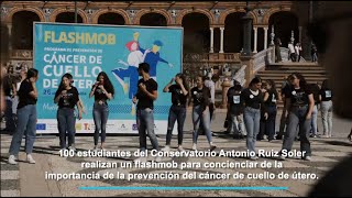 Andalucía danza contra el cáncer de cuello de útero. Flashmob Sevilla #EstrategiaCáncerAndalucía