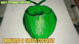 Green coconut drawing | Coconut drawing | How to draw green coconut easily #drawing