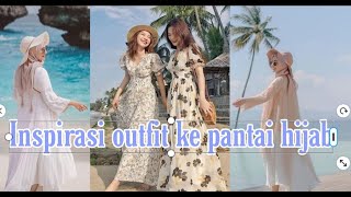 REKOMENDASI OOTD KE PANTAI