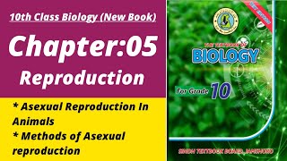 Asexual reproduction in animals class 10 | Biology class 10 chapter 5| Class 10 new biology book