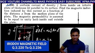 IRODOV MAGNETIC FIELD FROM Q.3.219 TO Q3.236