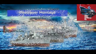 Destroyer montage| World of Warships