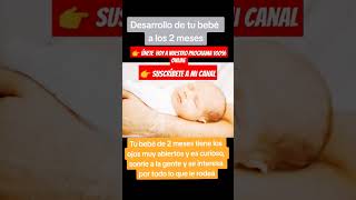 Desarrollo en bebés de 2 meses  #estimulaciontemprana #estimulacion #baby #crianzarespetuosa #si