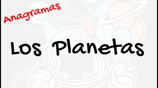 Anagramas de los planetas - Juegos de palabras