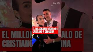 Cristiano Ronaldo le dio un millonario regalo a Georgina Rodríguez en su cumpleaños