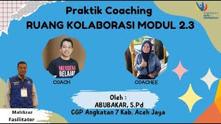 TUGAS RUANG KOLABORASI MODUL 2.3 - PRAKTIK COACHING