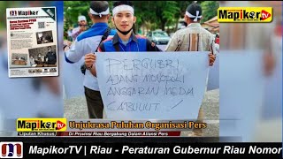 Peraturan Gubernur Riau Nomor19 Akan Jadi Pembunuhan Bagi Sebagian Perusahaan Pers Dan Jurnalis Riau