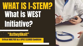 What is I-STEM?What is WEST Initiative?