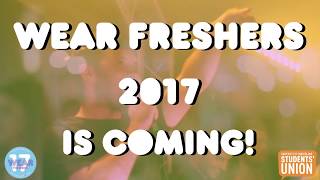 WEAR Freshers 17 - Freshers is coming!