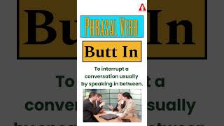 #61 "Butt In" || Phrasal Verb | Meaning | Examples | Tricks | Ashwin Sir #buttin #butt