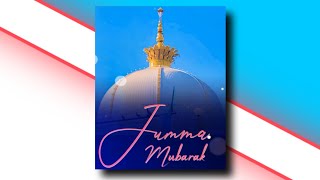 jumma mubarak qawwali status | khawaja Garib Nawaz status | kgn status full screen 4k