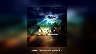 Štefan Zoček Presents. Starllex & Freedom - Imagine (Original Mix)