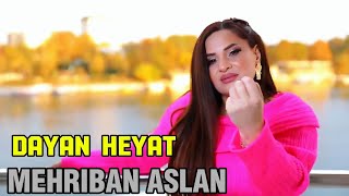 Mehriban Aslan - Dayan Heyat (Music 2024)