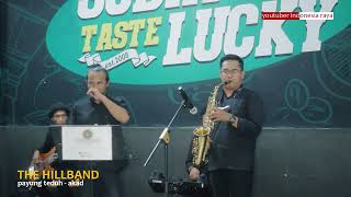 PAYUNG TEDUH - AKAD (COVER) || THE HILLBAND