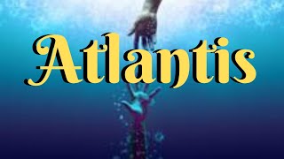 Atlantis! Part 2-B