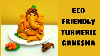 How To Make Eco Friendly Ganesha Idol At Home | Making Ganesha Idol With Turmeric | Turmeric Ganesha