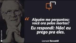 LEONARD RAVENHILL  Pregação curta: igreja morna