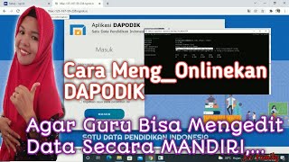 CARA MENGONLINEKAN DAPODIK TERBARU