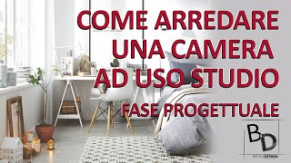 COME ARREDARE UNA CAMERA DA LETTO AD USO STUDIO | Fase Progettuale | Belula Design