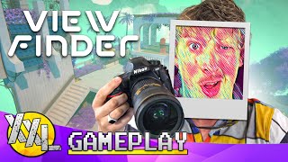 Viewfinder - XXLGAMEPLAY