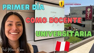 PRIMER DÍA como DOCENTE UNIVERSITARIA en PERÚ en la Universidad Peruana Cayetano Heredia 🇵🇪