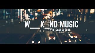 W__K_ND Vid CAST No.  0001 by Björn Mtc (YouTube Cut)