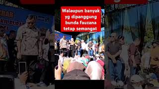 Walaupun banyak yang dipanggung BundA fauzana tetap semangat