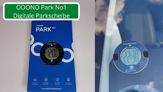 OOONO PARK No1 digitale Parkscheibe im Test! Sicher auf Supermarktplätzen und Co