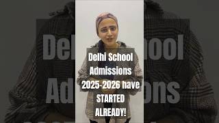 Delhi School Admissions 2025-2026 have STARTED ALREADY! APPLY NOW! #nurseryadmissiondelhi #shorts