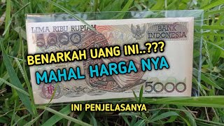 Uang kuno 5000 tahun 1992 || uang kertas indonesia || uang jaman dulu