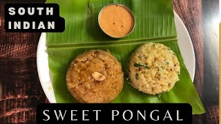 Sweet Pongal Recipe With New Twist #South Indian special Traditional Recipe #makarsankranti Special