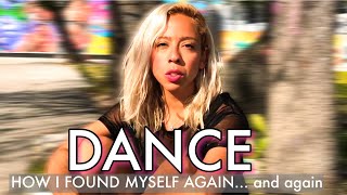 Dance: How I Found Myself (again)