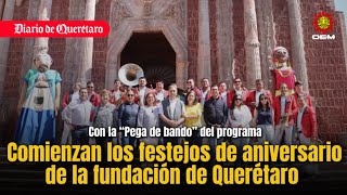 Inician los festejos por la fundación de Querétaro