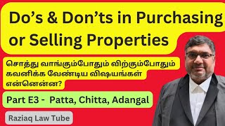 Do's and Don'ts in Purchasing and Selling Property E3, - சொத்து வாங்க விற்கும்போது கவனிக்க வேண்டியவை