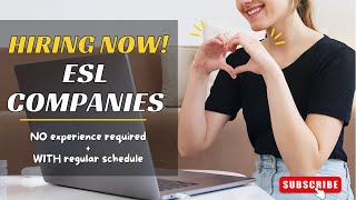 HIRING ESL COMPANIES COMPILATION | REGULAR SCHEDULE | Liezel Oh #onlinejobs  #eslteaching