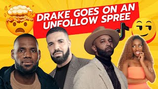 DRAKE UNFOLLOWS KENDRICK LAMAR, PLAYBOI CARTI, LEBRON JAMES, RICK ROSS, DEMAR DEROZAN, JOE BUDDEN