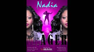 NEW NADIA BATSON ** MANAGER ** [PHANTOM RIDDIM SOCA 2013] [KESTON P OF VAL MUSIK]