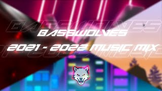 BassWolves 2021 - 2022 Music Mix | Trap / EDM / BASS