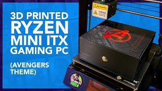 3D Printed Ryzen Mini ITX Gaming PC (Avengers Theme)