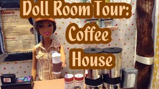 Doll Room Tour: Coffee House