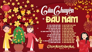 Câu Chuyện Đầu Năm - LK Nhạc Tết Giáp Thìn 2024 - Nhạc Xuân 2024 Hay Nhất Chúc Mừng Năm Mới