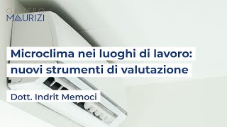 Microclima nei luoghi di lavoro: nuovi strumenti di valutazione