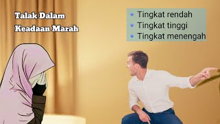 Talak Dalam Keadaan Marah, Jatuhkah Talaknya?