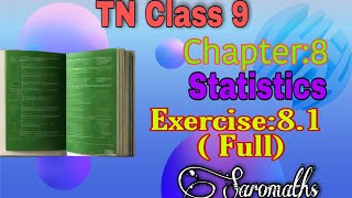 TN Class 9| Chapter:8| Statistics| Exercise: 8.1 (full) |Saromaths Explained in Tamil