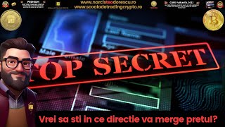 Ți-ar plăcea să ști in ce direcție va merge prețul? Top secret📈