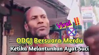 SUARA ODGJ INI MEMBUAT AIR MATA MENETES